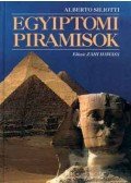 Siliotti, Alberto - Egyiptomi piramisok