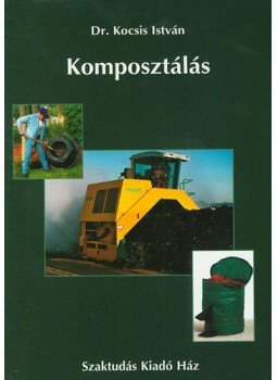 Kocsis Zoltán - Komposztálás Kocsis Zoltán - Komposztálás, null 2005 antikvár könyv