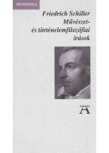 Friedrich Schiller - Művészet- és történelemfilozófiai írások