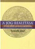 Szmodis Jenő - A jog realitása - Az etruszk vallástól a posztmodern jogelméletig
