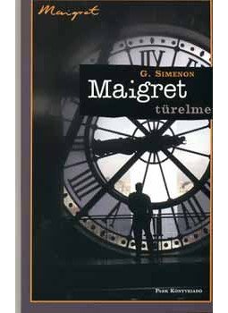Georges Simenon - Maigret türelmes Georges Simenon - Maigret türelmes, null 2005 antikvár könyv