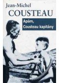 Cousteau, Jean-Michel - Apám, Cousteau kapitány