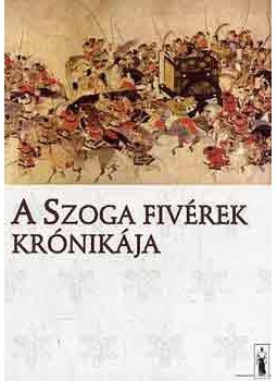 Kárpáti Gábor Csaba (szerk.) - A Szoga fivérek krónikája Kárpáti Gábor Csaba (szerk.) - A Szoga fivérek krónikája, null 2005 antikvár könyv