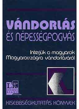 Tóth Pál Péter - Vándorlás és népességfogyás Tóth Pál Péter - Vándorlás és népességfogyás, null 2005 antikvár könyv