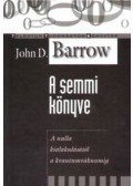 John D. Barrow - A semmi könyve