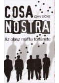 John Dickie - Cosa Nostra