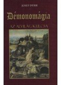Josef Dürr - Démonomágia - Az alvilág kulcsa