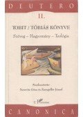 Xeravits Géza (szerk.),Zsengellér József (szerk.) - Tobit / Tóbiás könyve