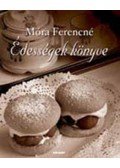 Móra Ferencné - Édességek könyve