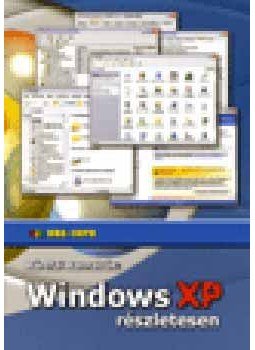 Bártfai Barnabás - Windows XP részletesen Bártfai Barnabás - Windows XP részletesen, null 2006 antikvár könyv