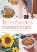 Jan Clark - Természetes menopauza - Fedezze fel a hormonpótlás alternatíváit