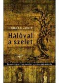 Horgas Judit - Hálóval a szelet