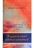 Takáts Péter - A nyugatiés a keleti vállalkozói mentalitásról (gyógyító gondolatok) - Gyógyító gondolatok...emberről és vállalkozásról 1. rész