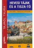 Megyeri Zoltán - Hevesi tájak és a Tisza-tó - Látnivalók - Hasznos tudnivalók