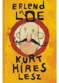 Erlend Loe - Kurt híres lesz
