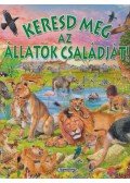 Francisco Arredondo - Keresd meg az állatok családját!