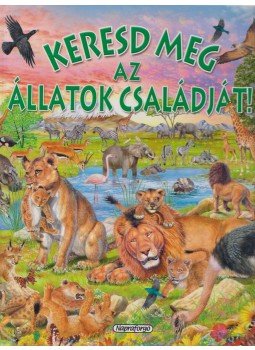 Francisco Arredondo - Keresd meg az állatok családját! Francisco Arredondo - Keresd meg az állatok családját!, Budapest 0 antikvár könyv