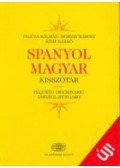 Morvay Károly,Faluba Kálmán,Szijj Ildikó - Spanyol-magyar kisszótár