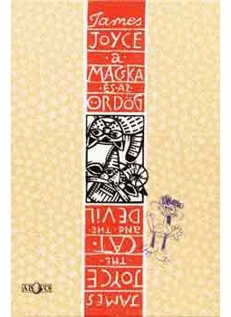 James Joyce - A macska és az ördög - The cat and the devil James Joyce - A macska és az ördög - The cat and the devil, null 1997 antikvár könyv