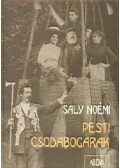 Saly Noémi - Pesti csodabogarak