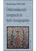 Somlyóiné Pfeil Edit - Önkormányzati integráció és helyi közigazgatás