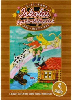 Szabó Katalin; Nagy Krisztina - Általános iskolai gyakorlófüzetek - Írás-helyesírás 4. osztály, null 2013 antikvár könyv