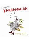 Szilágyi Ákos - Kakadudalok (verseskötet CD-melléklettel)