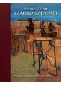Szinte Gábor - Szabad szemmel