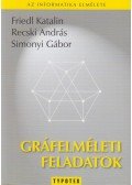 Friedl Katalin,Recski András,Simonyi Gábor - Gráfelméleti feladatok