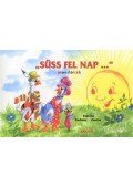 Radvány Zsuzsa - Süss fel nap... - Mondókák