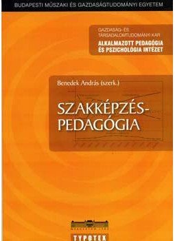 Benedek András - Szakképzés-pedagógia Benedek András - Szakképzés-pedagógia, null 2006 antikvár könyv