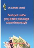Dr. Kárpáti László - Európai Uniós Projektek pénzügyi menedzsmentje