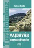 Katona Csaba - Vajdavár - Homokkővidék