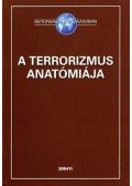 Tálas Péter - A terrorizmus anatómiája