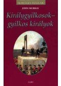 Murray, John - Királygyilkosok - gyilkos királyok