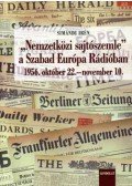 Simándi Irén - Nemzetközi sajtószemle a Szabad Európa Rádióban - 1956. október 22.-november 10.