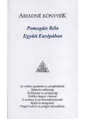 Pomogáts Béla - Együtt Európában