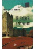 Mesterházi Márton - Ír ember színpadon