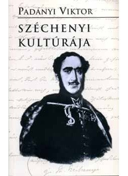 Padányi Viktor - Széchenyi kultúrája Padányi Viktor - Széchenyi kultúrája, null 2006 antikvár könyv