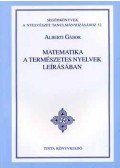 Alberti Gábor - Matematika a természetes nyelvek leírásában - Segédkönyvek a nyelvészet tanulmányozásához 52.