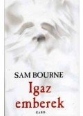 Bourne, Sam - Igaz emberek