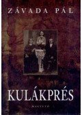 Závada Pál - Kulákprés