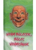 György Edit - Vidám bölcsek, bölcs vidámságok