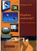Ozogány Ernő - Pandora szelencéje? - Tévések és tévézők könyve