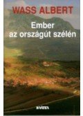 Wass Albert - Ember az országút szélén