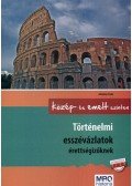 Adorjányi Csaba - Történelmi esszévázlatok érettségizőknek - Közép- és emelt szinten - Közép- és emelt szinten