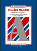 Dr. Szentiványi Ágnes - Csináld magad! Gyakorlókönyv 2. - Az Angol nyelv felsőfokon c. könyvhöz