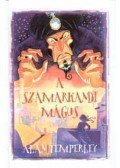 Alan Temperley - A szamarkandi mágus