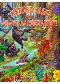 Francisco Arredondo - Keresd meg az állatvilág csúcstartóit!