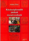 Mohay Péter - Közösségformáló játékok tizenéveseknek